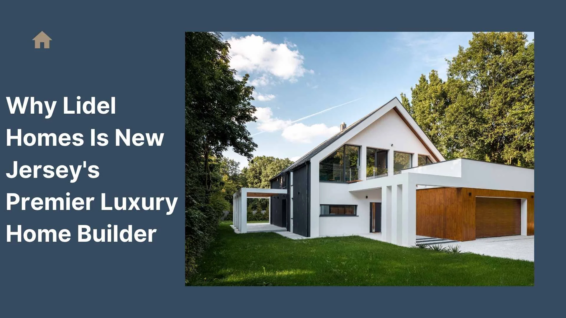Lidel Homes Is New Jersey's Premier Luxury Home Builder