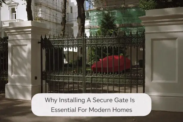 Secure gate for modern homes enhancing safety and privacy